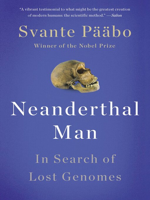 Title details for Neanderthal Man by Svante Pääbo - Wait list